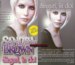 Sandra Brown - Singuri, &amp;icirc;n doi foto