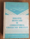 Irigații, desecări și combaterea eroziunii solului - D. Mureșan, I. Pleșa