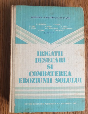 Irigații, desecări și combaterea eroziunii solului - D. Mureșan, I. Pleșa foto