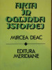 ARTA IN OGLINDA ISTORIE de MIRCEA DEAC 1984