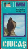 Rodica Maria Niculescu, "Ciucas" - Colectia Muntii Nostrii. 14 - Editura Sport-Turism - 1977