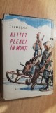myh 36f - T Semuskin - Alitet pleaca in munti - ed 1962