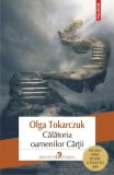 Calatoria oamenilor Cartii &ndash; Olga Tokarczuk - Roman, Beletristica
