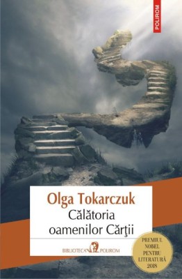 Calatoria oamenilor Cartii &amp;ndash; Olga Tokarczuk foto
