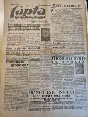ziarul fapta 6 decembrie 1946-rationalizarea combustibilului,teroristii evrei foto