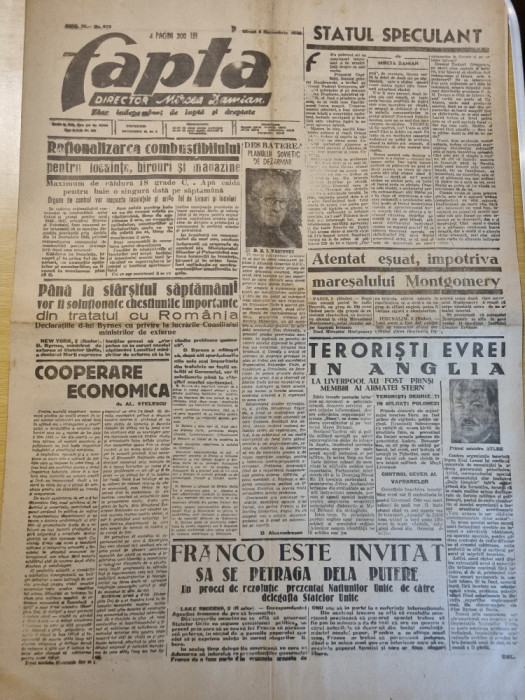 ziarul fapta 6 decembrie 1946-rationalizarea combustibilului,teroristii evrei