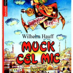 Muck cel mic | Wilhelm Hauff