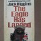 Jack Higgins - The eagle has landed