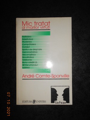 Andre Comte Sponville - Mic tratat al marilor virtuți foto