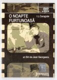 o noapte furtunoasa de i.l. caragiale dvd de colectie editie de colectie jurnalul national timbru original mapa originala film de jean georgescu