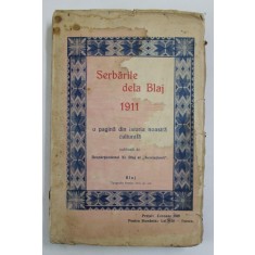 SERBARILE DE LA BLAJ 1911, BLAJ * PREZINTA HALOURI DE APA
