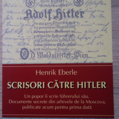 Henrik Eberle / Scrisori către Hitler