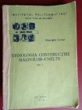 Tehnologia constructiei masinilor-unelte vol.1- Gh.Coman