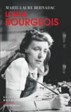 Louise Bourgeois | Marie-Laure Bernadac