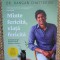 Minte fericita, viata fericita - Rangan Chatterjee