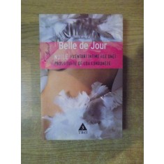 NOILE AVENTURI INTIME ALE PROSTITUATEI DE LUX LONDONEZE de BELLE DE JOUR