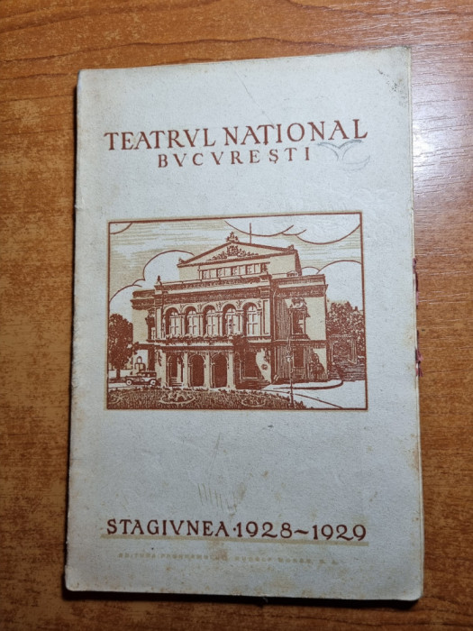 program teatrul national bucuresti stagiunea 1928-1929-p.sturdza,maria filotti