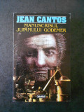 JEAN CANTOS - MANUSCRISUL JUPANULUI GODEMER, Nemira