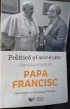 PAPA FRANCISC UN DIALOG INEDIT INTALNIRI CU DOMNIQUE WOLTON