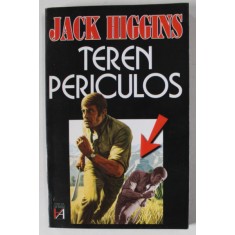 TEREN PERICULOS de JACK HIGGINS , ANII &#039;90