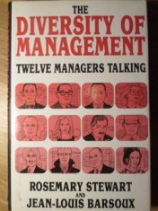 THE DIVERSITY OF MANAGEMENT. TWELVE MANAGERS TALKING-ROSEMARY STEWART AND JEAN-LOUIS BARSOUX-132621