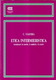 Etica infermieristica - C. Viafora
