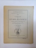 O SCHITARE DIN ISTORIA BOTANICEI. INCEPUTUL, MERSUL SI PROGRESELE SALE, IN GENERAL SI LA NOI IN PARTE de DIM. GRECESCU cu raspuns de C.I. ISTRATI 190