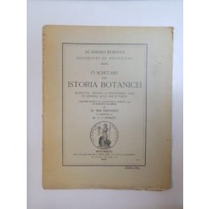 O SCHITARE DIN ISTORIA BOTANICEI. INCEPUTUL, MERSUL SI PROGRESELE SALE, IN GENERAL SI LA NOI IN PARTE de DIM. GRECESCU cu raspuns de C.I. ISTRATI 190