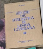 Studii de stilistica si limba literara - Gheorghe Bulgar