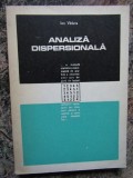 Ion Vaduva - Analiza dispersionala