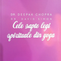 Cele sapte legi spirituale din yoga