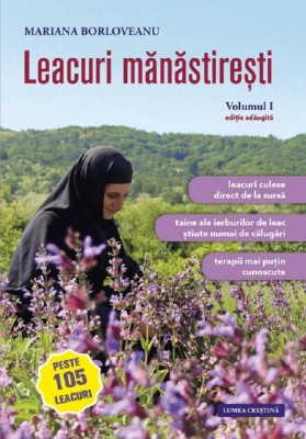 Leacuri Manastiresti Vol.1, Mariana Borloveanu - Editura Sophia foto