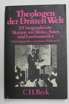 THEOLOGEN DER DRITTEN WELT , von HANS WALDENFELS , 1982 foto