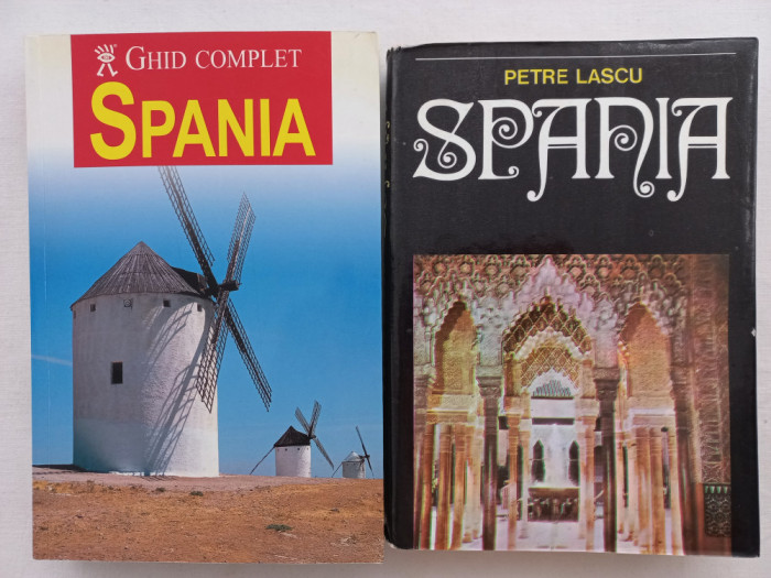 SPANIA- GHID COMPLET + PETRE LASCU -SPANIA. INSEMNARI DE CALATORIE