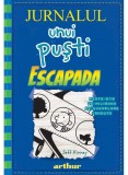 Jurnalul Unui Pusti 12. Escapada, Jeff Kinney - Editura Art