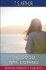The Good Time Coming (Esprios Classics)