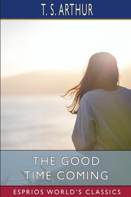 The Good Time Coming (Esprios Classics) foto