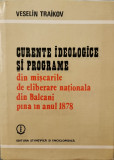 Curente ideologice si programe din miscarile de eliberare nationala din Balcani pina la anul 1878 - Veselin Traikov