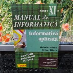 Manual de informatică, clasa XI, Inormatică aplicată, G. și M. Dima, 1998, 182