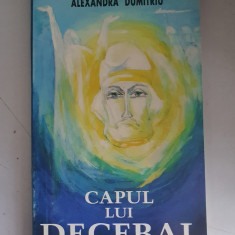 Alexandra Dumitriu - Capul lui Decebal