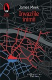 Invaziile inimii | James Meek, Humanitas Fiction