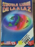 Statele Lumii de la A la Z - I. Andrei, A. Erikos, C. Tudor - Steaua Nordului, Geografie, Limba Romana, Paperback