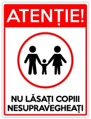 Indicator atentie nu lasati copiii nesupravegheati foto