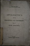 APOLOGETICA VOLUMUL II EXISTENTA LUI DUMNEZEU PARTEA I A PROBA ONTOLOGICA de IOAN GH. SAVIN , 1940