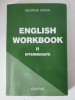 ENGLISH WORKBOOK II Intermediate - George Gruia