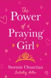 The Power of a Praying(r) Girl