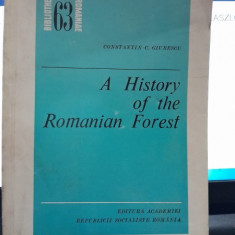 A History of the Romanian Forest - Constantin C. Giurescu