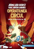 Opera&Aring;&pound;iunea Circul (Vol. 9) - Hardcover - J&Atilde;&cedil;rn Lier Horst, Hans J&Atilde;&cedil;rgen Sandnes - Paralela 45