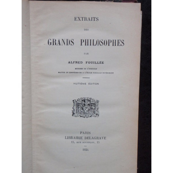 EXTRAITS DES GRANDS PHILOSOPHES - ALFRED FOUILLEE