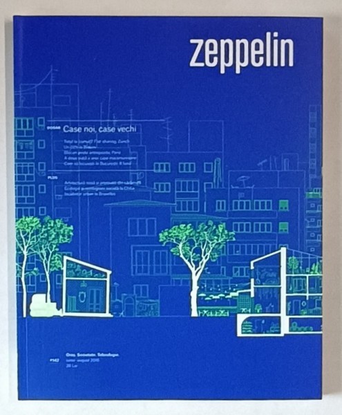 ZEPPELIN , ORAS , SOCIETATE , TEHNOLOGIE , #142 , 2016